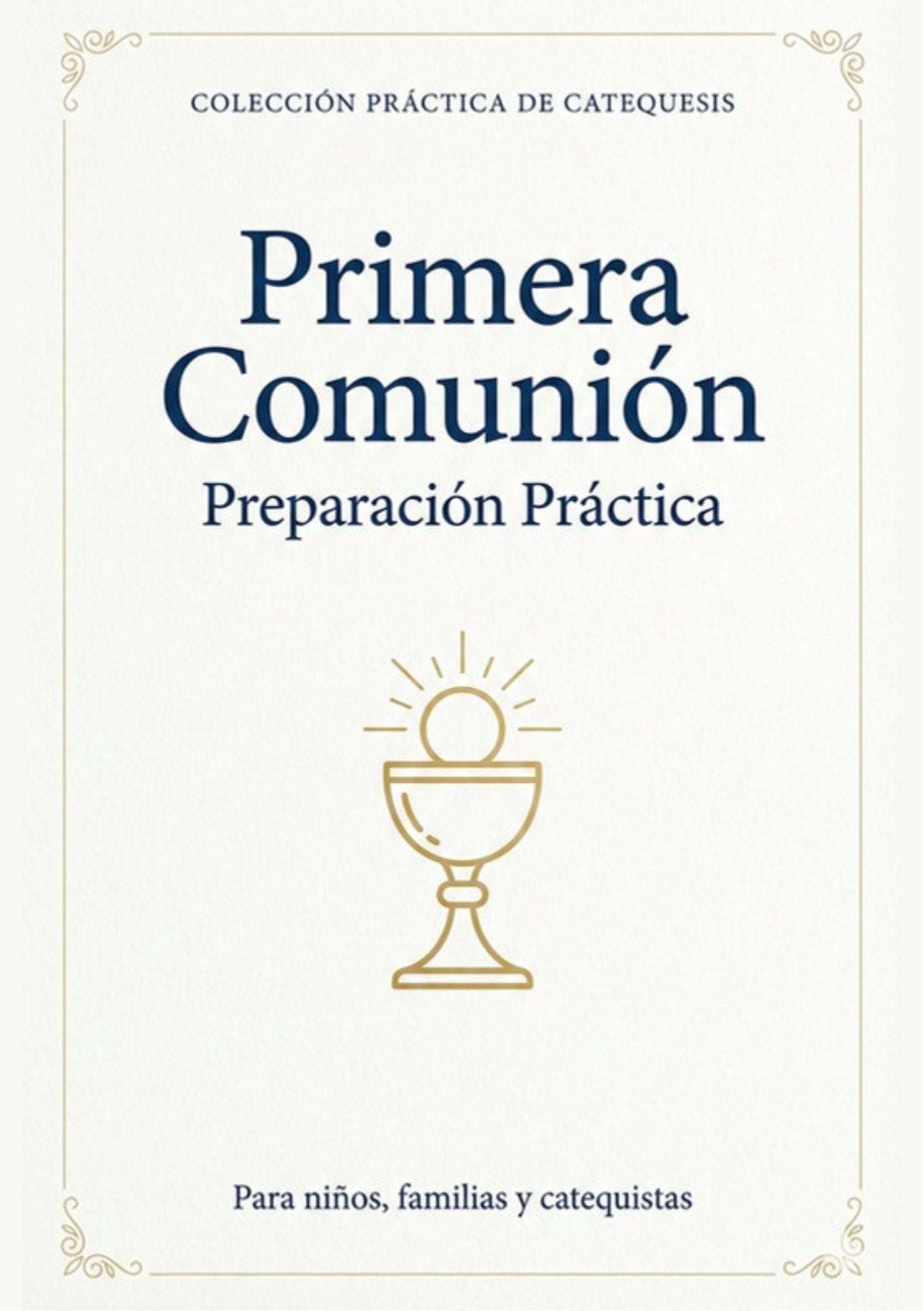5 - Primera Comunión Preparación Práctica